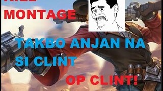 Clint GamePlay! Clint Kill Montage (Mobile Legends)