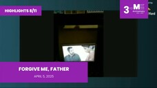 HIGHLIGHTS 8/11: Forgive Me, Father • April 5, 2025 | Magpakailanman