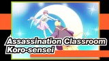 [Assassination Classroom]Untuk Koro-sensei terbaik