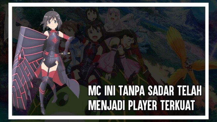 MC Anime Ini Ga Sadar jadi Pemain Terkuat!!