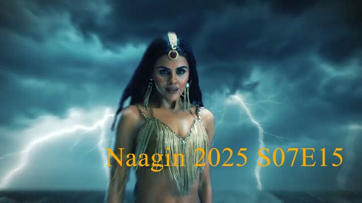 Naagin 2025 S07E15 Hindi.AAC.WEB-DL.h264