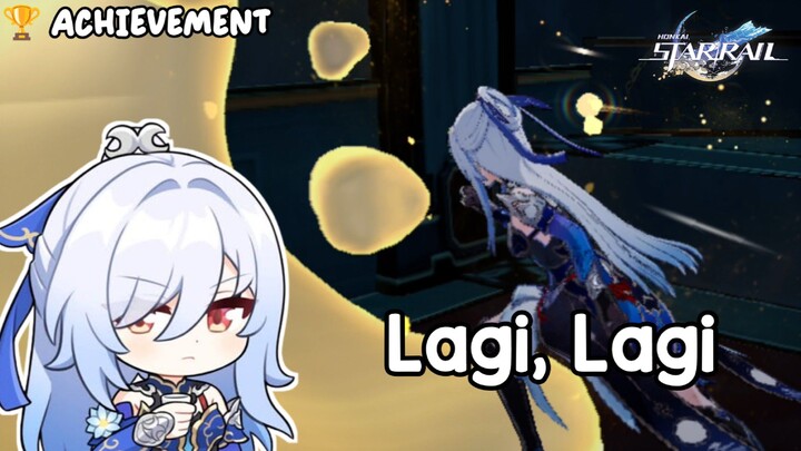 Lagi, Lagi • Hidden Achievement | Honkai Star Rail •