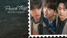 PEACH TRAP l BUNGA PERSIK MEKAR EP06 SUB INDO