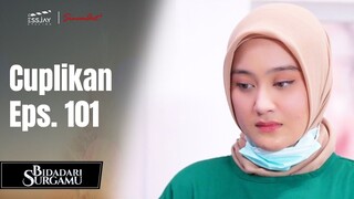 BIDADARI SURGAMU | Cuplikan Eps. 101