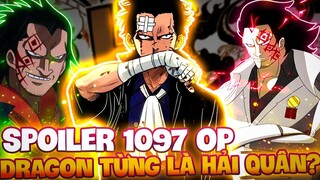 SPOILER 1097 OP | DRAGON ĐƯỢC XÁC NHẬN TỪNG LÀ HẢI QUÂN?