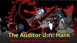 The Auditor ปะทะ Hank Monday Night Madness Week 6 | Friday Night Funkin