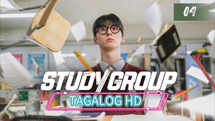 𝕊𝕥𝕦𝕕𝕪 𝔾𝕣𝕠𝕦𝕡 S1 Episode 4 [TAGALOG DUBBED] HD