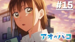 Blue Box - Tập 15 (Vietsub)【Toàn Senpaiアニメ】