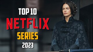 Top 10 Best NETFLIX Series to Watch Now! 2023