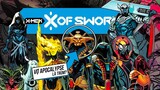 10 tay kiếm thuộc phe vợ Apocalypse mạnh như thế nào? | X-Men X of Sword #2
