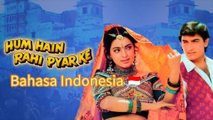 film Jack yudhik _ India _ Hum Hain rahi pyar ke _ Aamir Khan & Juhi Chawla _ Bahasa Indonesia 🇮🇩