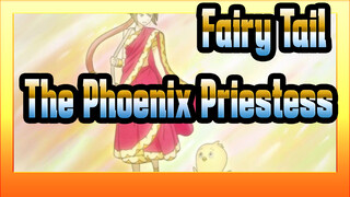 [Fairy Tail] The Phoenix Priestess_A