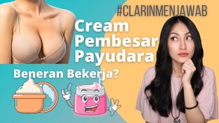 Cream Pembesar Payudara Benarkah Bekerja? | Clarin Hayes