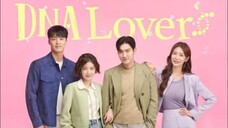 Ep 01:DNA LOVER TAGALOG DUBBED