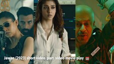 Jawan (2023) short video ( part 25 ) video movie play #hdvideoseries #Jawan #ibrahimkhan_zerotokhan