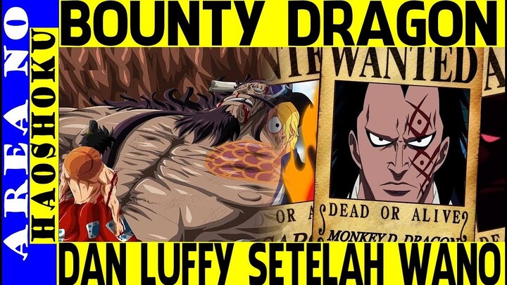 Perkiraan Bounty Dragon dan Luffy Ketika Mengalahkan Kaido ( One Piece )