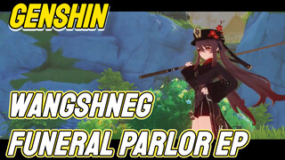 Wangshneg Funeral Parlor EP
