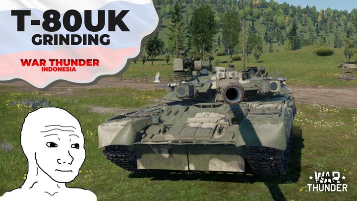 Grinding Tank T-80UK | Warthunder Indonesia