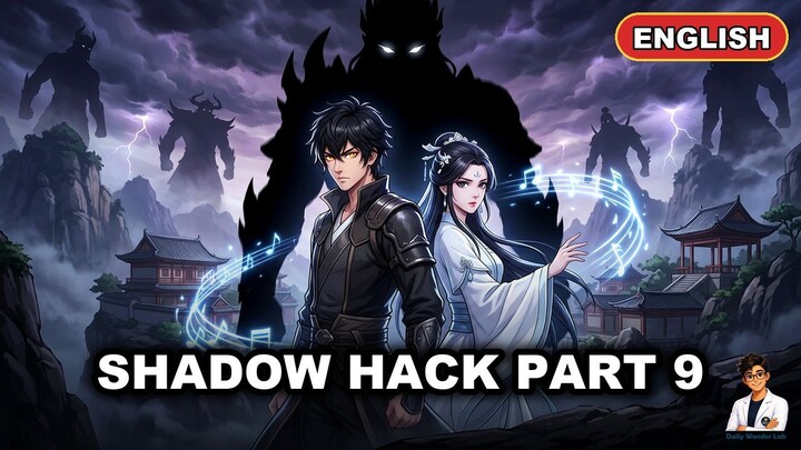 Shadow Hack | Full Manga Explained English| Part 9
