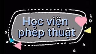 Học viện phép thuật tập 2