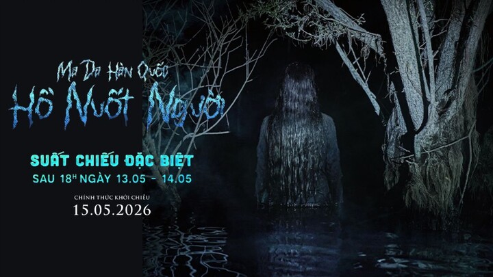 Ma Da Hàn Quốc - Hồ Nuốt Người - FHD - Phim Chiếu Rạp 2026