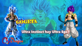 Liệu trạng thái Gogeta Ultra Instinct hoặc Ultra Ego có xuất hiện hay không?