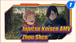 Jujutsu Kaisen AMV
Zhou Shen_1