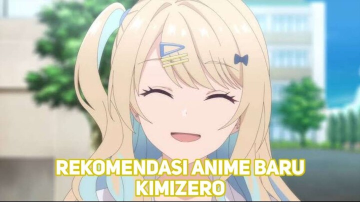 Rekomendasi Anime Baru Oktober: Kimizero
