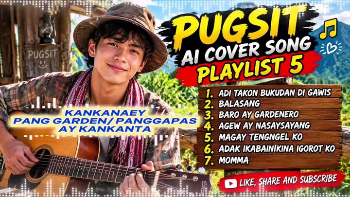 Igorot Songs - Pugsit AI Playlist