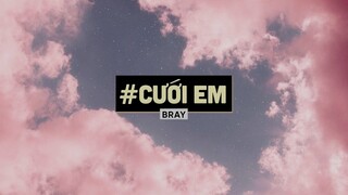 Cưới Em (Lofi Ver by Orinn) - B RAY