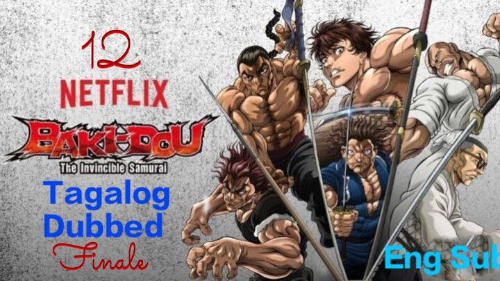 2026:Baki Duo"The invincible samurai"E12/finale