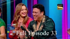 Indian Idol Season 15 Episode 33 | Indian Idol Season 15 | Hindi Singing Tv Show | SonyLiv Tv Show