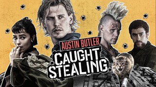Watch Caught Stealing Full Movie HD 2025