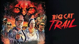 Big Cat Trail (2021) - SUB INDO