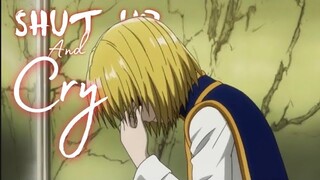 Kurapika AMV Shut up and cry