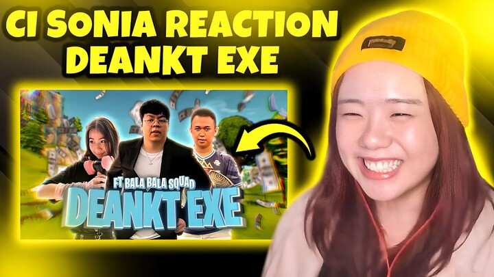 REAKSI CI SONIA - DEANKT EXE