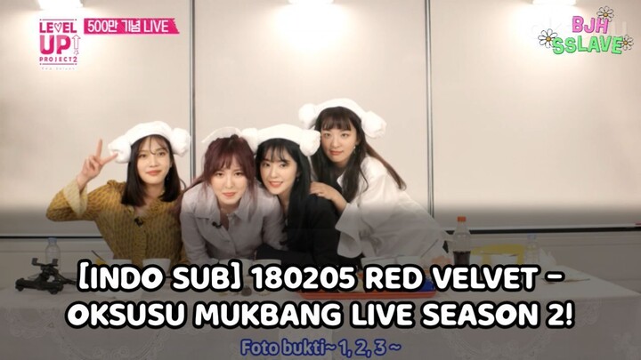 [INDO SUB] 180205 RED VELVET - OKSUSU MUKBANG LIVE SEASON  2!