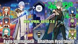 NEW SPIRAL ABYSS 3.8! C0 Ayato International & C0 Alhaitham Hyperbloom | Floor 12 9⭐