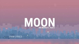 Nik Makino - MOON feat. Flow G (Lyrics)