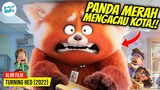 ANAK GADIS DIKUTUK MENJADI PANDA MERAH!! | ALUR CERITA TURNING RED (2022)