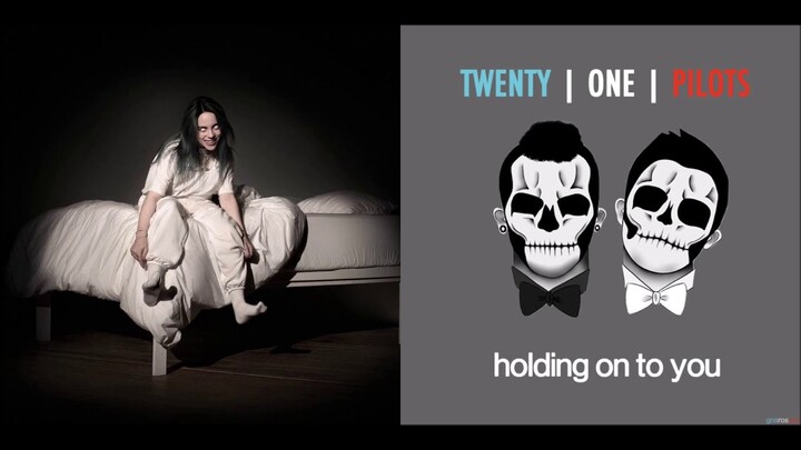 all the good girls go to hell x holding on to you - Billie Eilish and twenty one pilots (Mashup!)