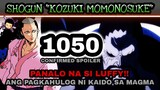 One piece 1050: Spoiler"Panalo na si Luffy" Ang bagong Shogun na si Momonosuke