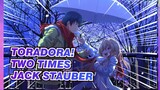 [Toradora!] Jack Stauber - Two Times