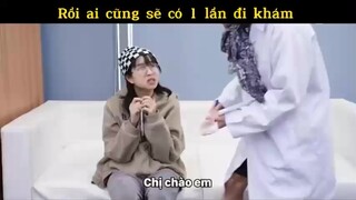 Rồi ai cũng sẽ có 1 lần đi khám