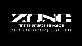 TOHOSHINKI 20th Anniversary LIVE TOUR 〜ZONE〜