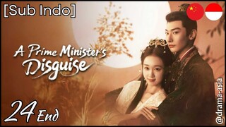 [Sub Indo] A Prime Ministers Disguise - Eps. 24 End (2025)
