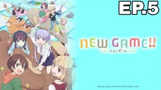 NEW GAME_ - ตอนที่ 05 [ซับไทย]