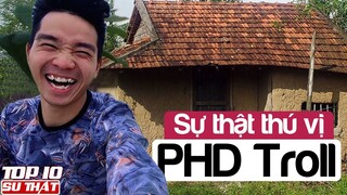 Sự Thật Thú Vị Về PHD TROLL Mà 90% KHÔNG AI BIẾT, Khám Phá Ngay! ▶ Top 10 Sự Thật Thú Vị