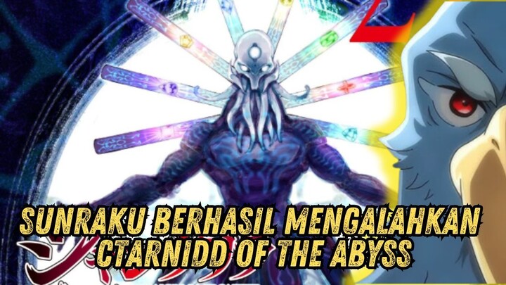 MOMENT SUNRAKU BERHASIL MENGALAHKAN COLOSSI KEDUA CTARNIDD OF THE ABYSS