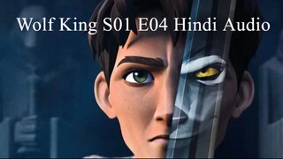 Wolf King S01 E04 Hindi Audio